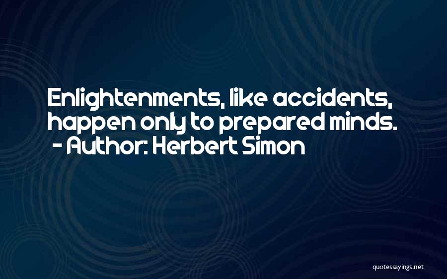 Prepared Mind Quotes By Herbert Simon