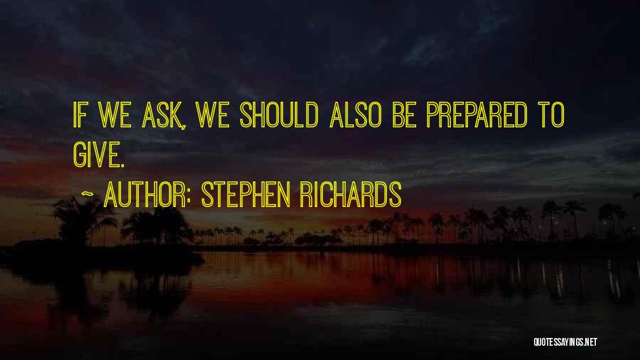 Prepared Mind Quotes By Stephen Richards