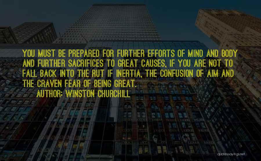 Prepared Mind Quotes By Winston Churchill