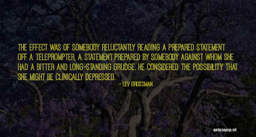 Prepared Statement Quotes By Lev Grossman Prepared Statement Quotes By Lev Grossman