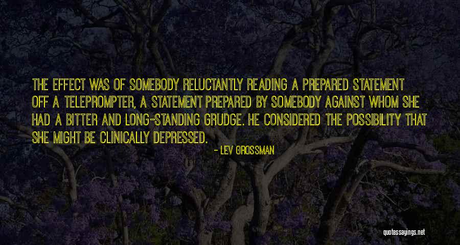 Prepared Statement Quotes By Lev Grossman