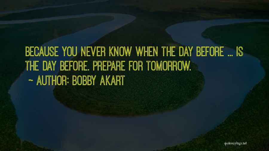 Preparedness Quotes By Bobby Akart