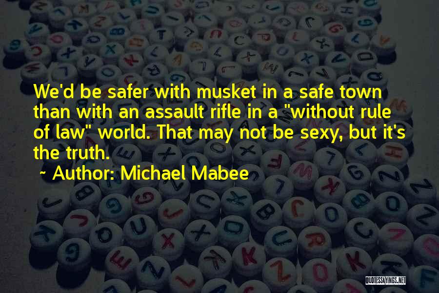 Preparedness Quotes By Michael Mabee