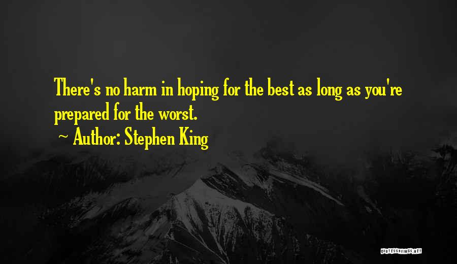 Preparedness Quotes By Stephen King