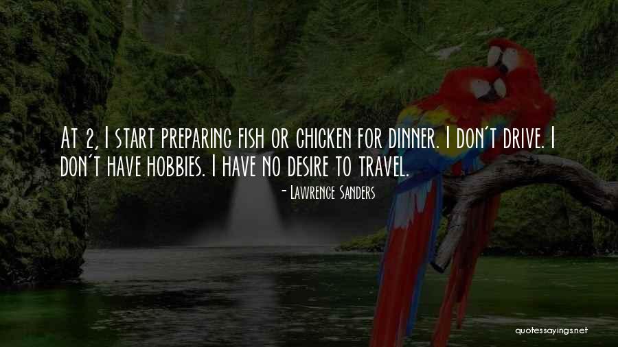 Preparing Dinner Quotes By Lawrence Sanders Preparing Dinner Quotes By Lawrence Sanders