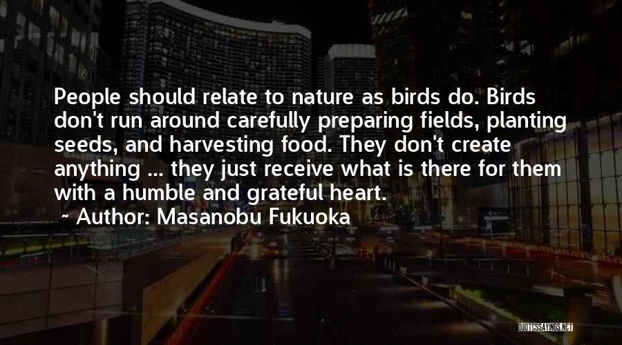 Preparing Food Quotes By Masanobu Fukuoka