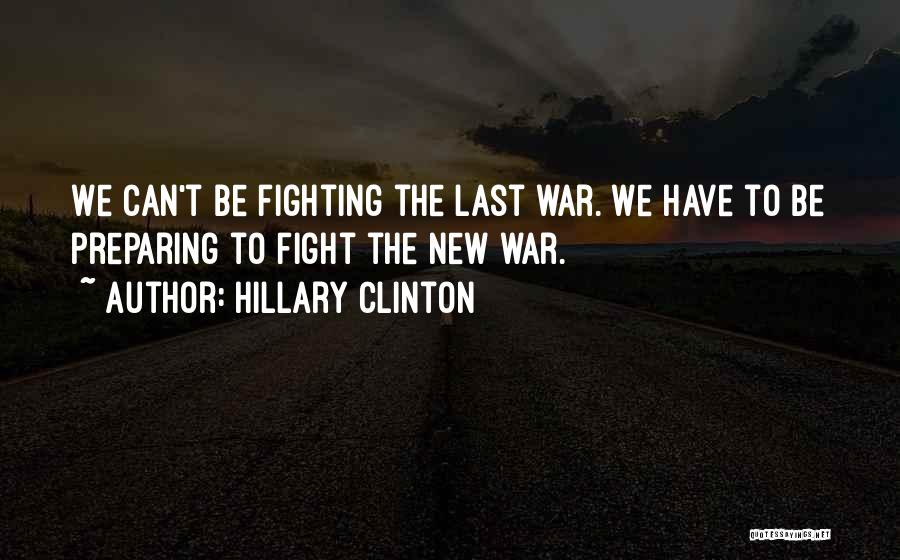 Preparing For A Fight Quotes By Hillary Clinton