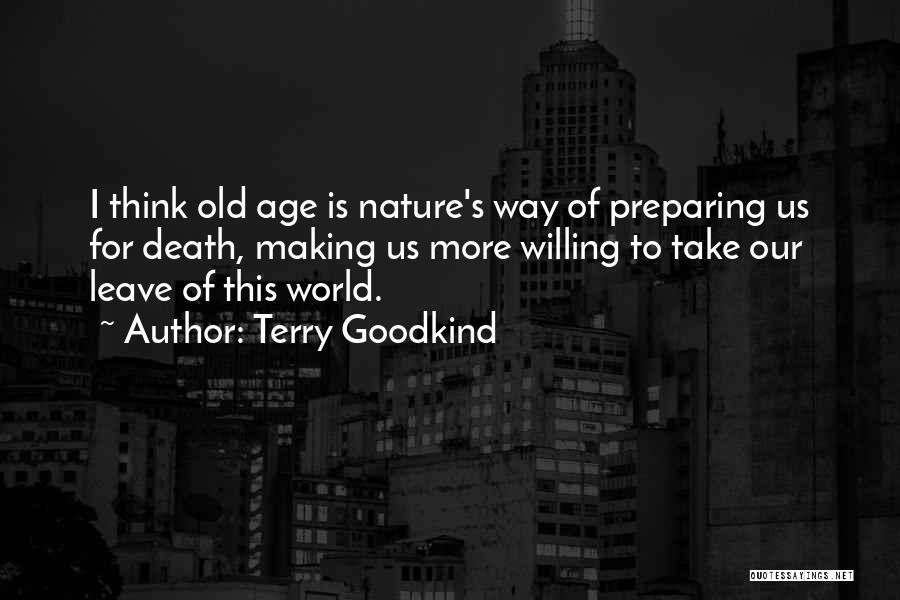 Preparing For Death Quotes By Terry Goodkind