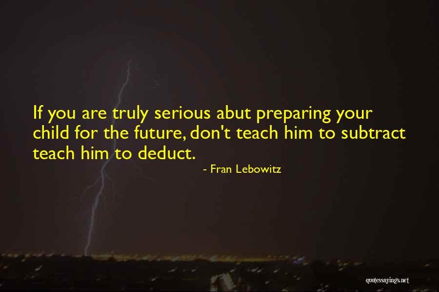 Preparing For Future Quotes By Fran Lebowitz