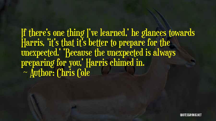 Preparing For The Unexpected Quotes By Chris Cole