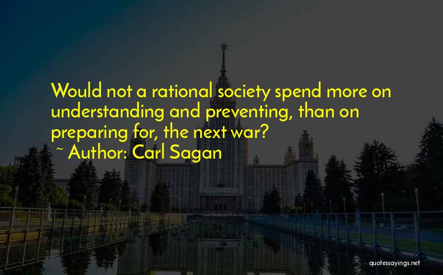 Preparing For War Quotes By Carl Sagan