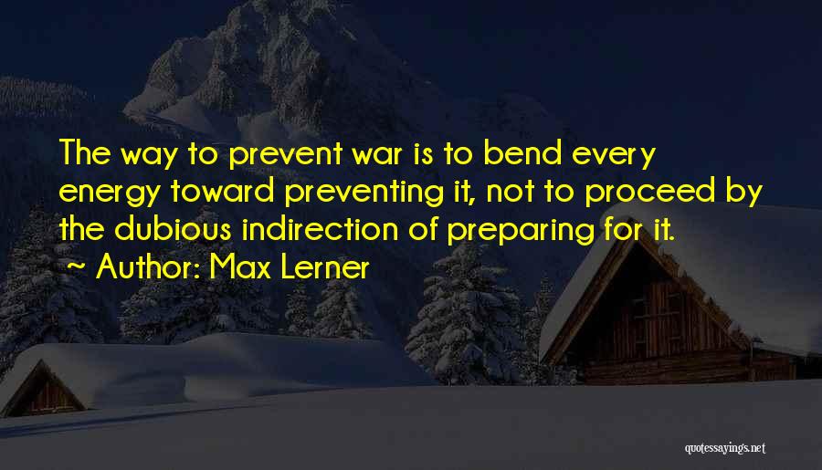 Preparing For War Quotes By Max Lerner