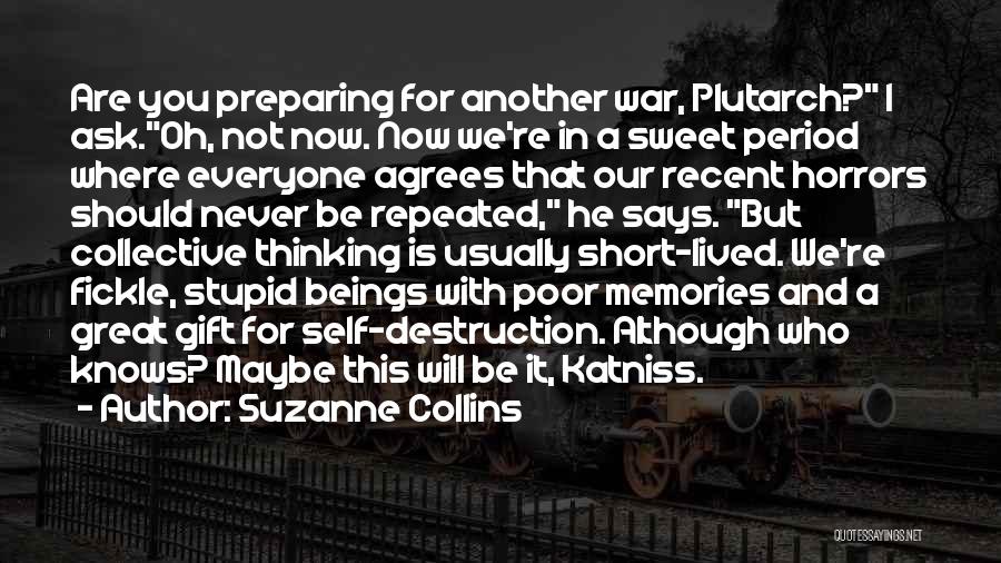 Preparing For War Quotes By Suzanne Collins