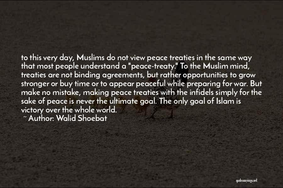 Preparing For War Quotes By Walid Shoebat