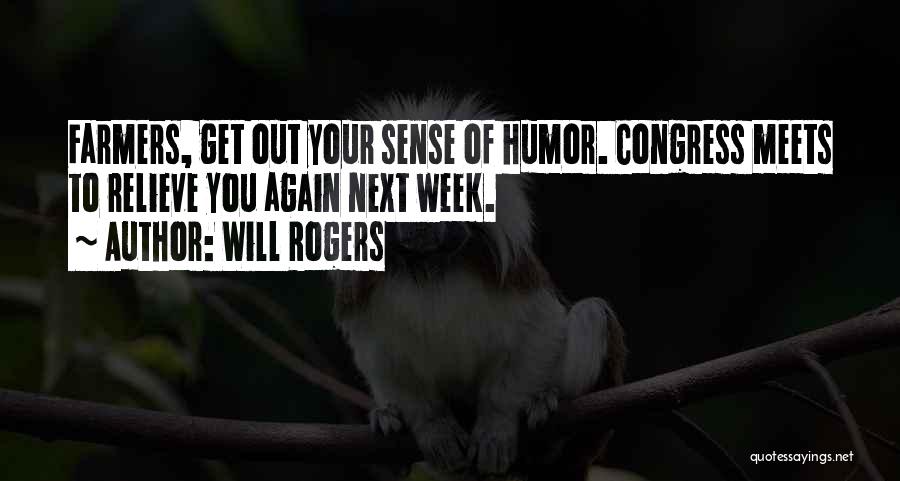 Prepensely Quotes By Will Rogers