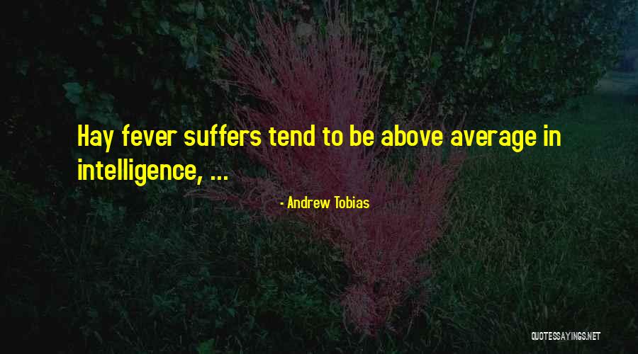 Prephilosophical Quotes By Andrew Tobias