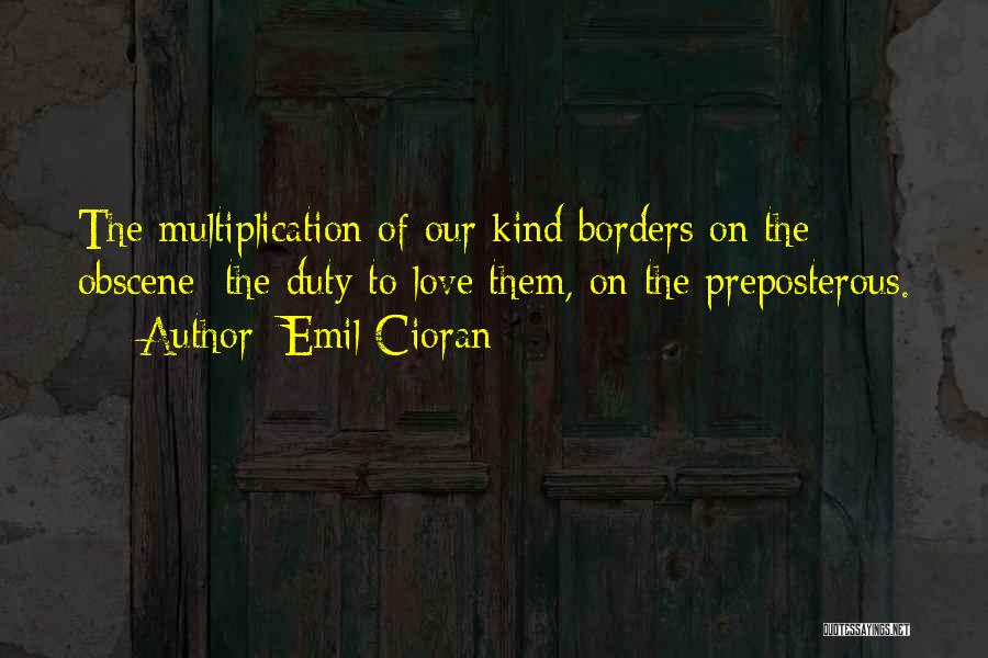 Preposterous Quotes By Emil Cioran