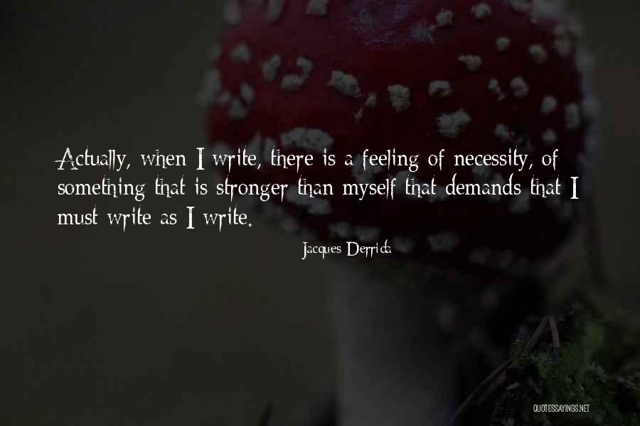 Preppie Connection Quotes By Jacques Derrida Preppie Connection Quotes By Jacques Derrida