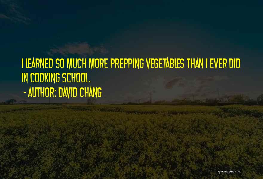 Prepping Quotes By David Chang