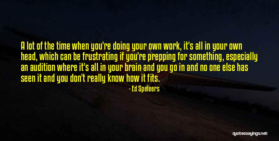 Prepping Quotes By Ed Speleers