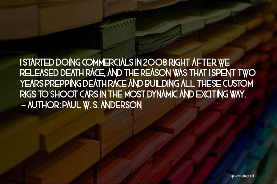 Prepping Quotes By Paul W. S. Anderson
