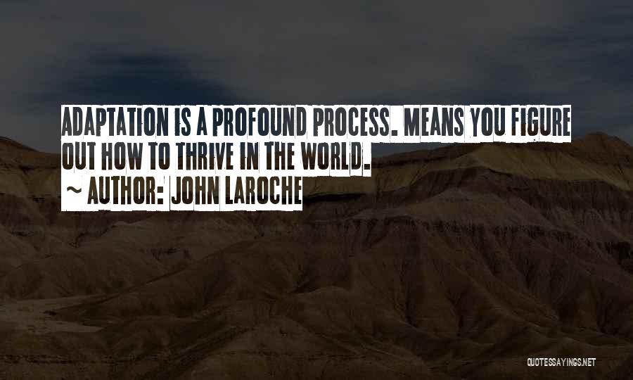 Preppy Inspirational Quotes By John Laroche
