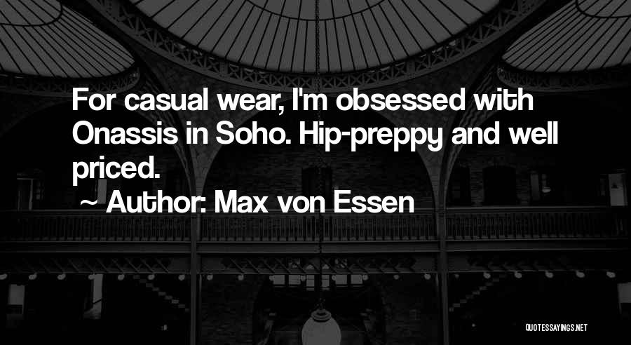 Preppy Quotes By Max Von Essen