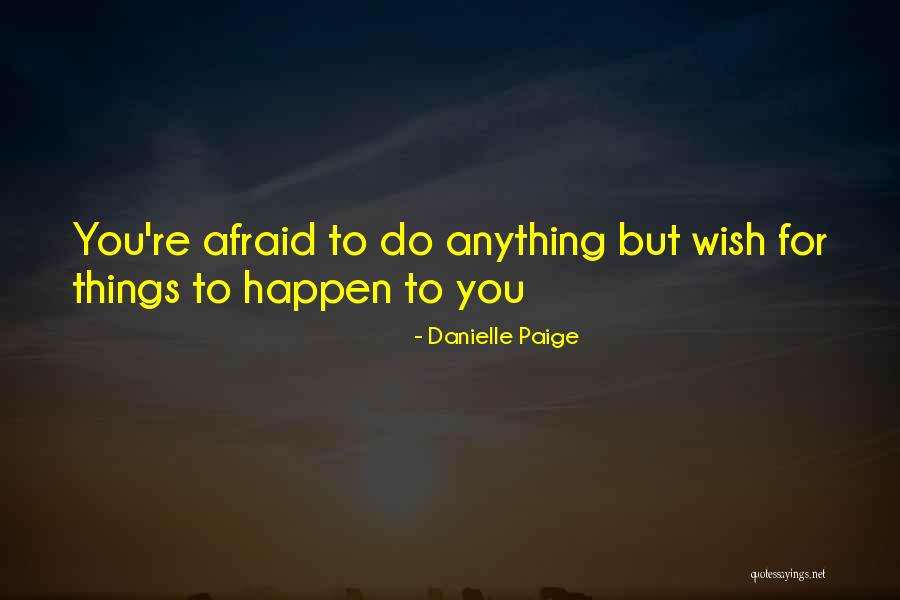 Preproductive Quotes By Danielle Paige Preproductive Quotes By Danielle Paige