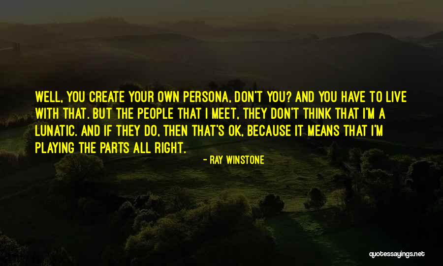 Prerano Sams Tobom Quotes By Ray Winstone Prerano Sams Tobom Quotes By Ray Winstone