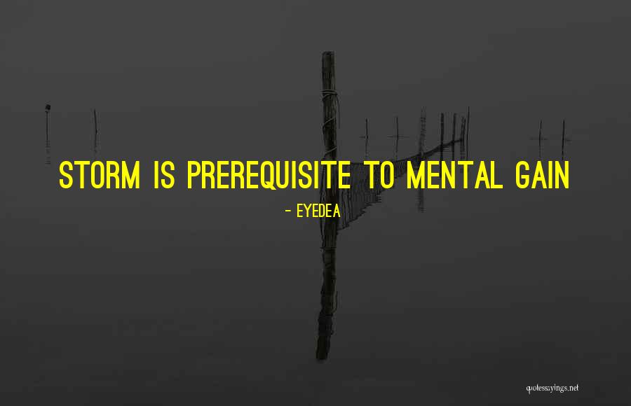 Prerequisite Quotes By Eyedea Prerequisite Quotes By Eyedea