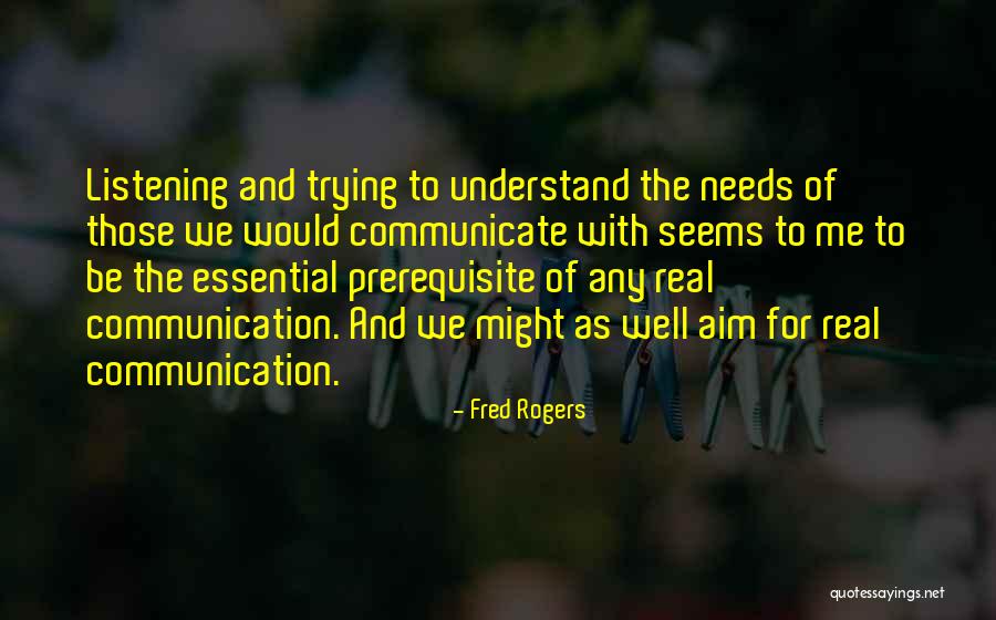 Prerequisite Quotes By Fred Rogers