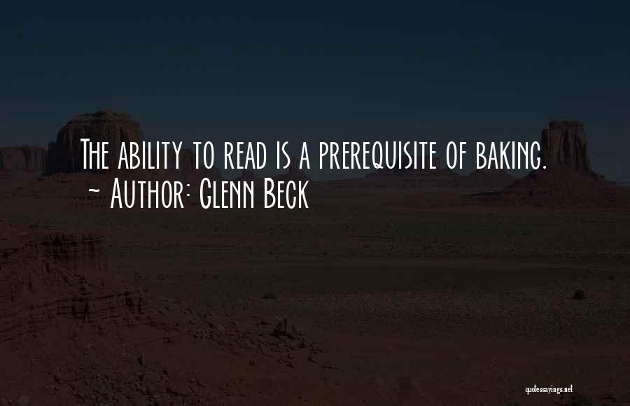 Prerequisite Quotes By Glenn Beck