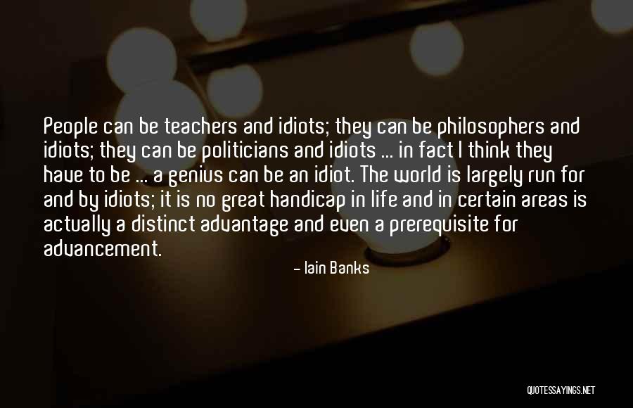 Prerequisite Quotes By Iain Banks