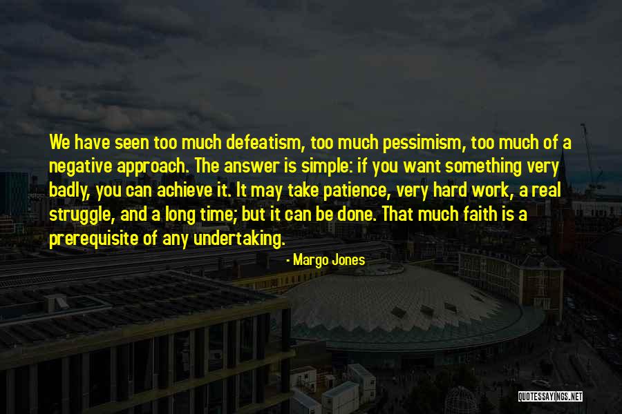 Prerequisite Quotes By Margo Jones Prerequisite Quotes By Margo Jones