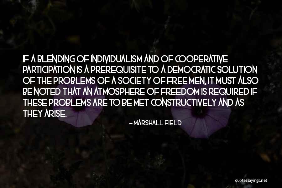 Prerequisite Quotes By Marshall Field Prerequisite Quotes By Marshall Field