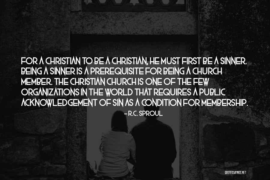 Prerequisite Quotes By R.C. Sproul