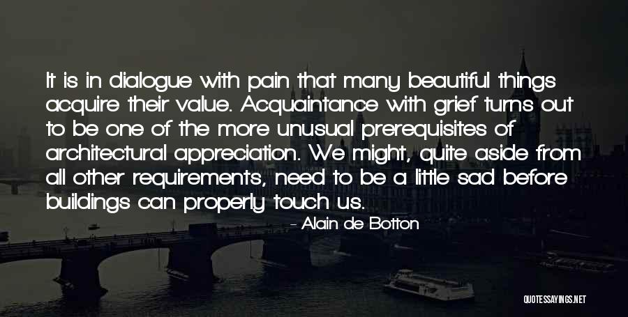 Prerequisites Quotes By Alain De Botton Prerequisites Quotes By Alain De Botton