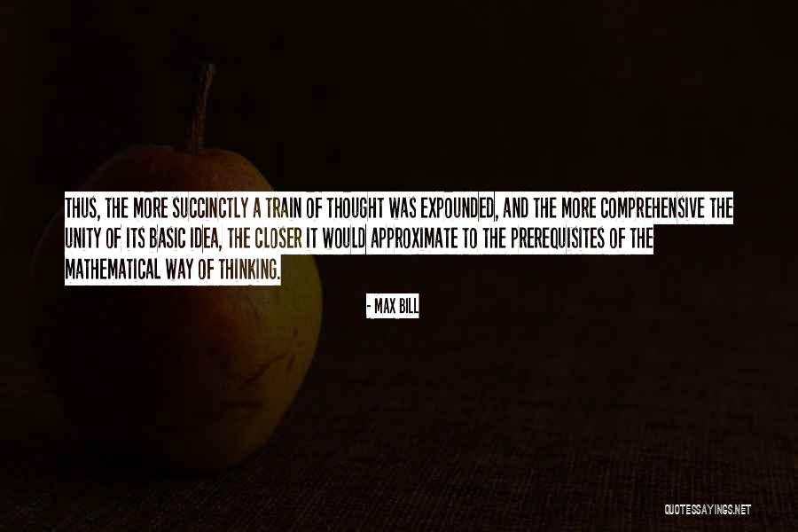 Prerequisites Quotes By Max Bill Prerequisites Quotes By Max Bill