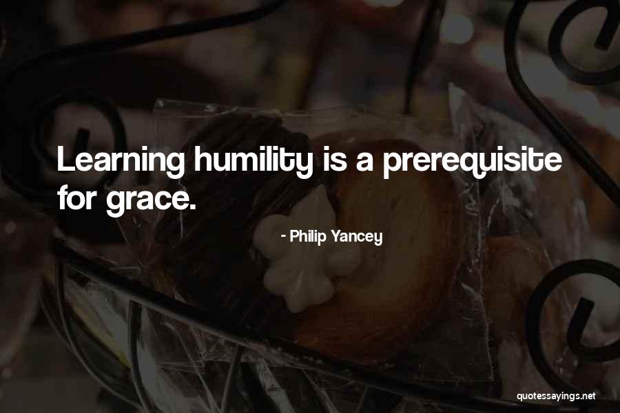 Prerequisites Quotes By Philip Yancey Prerequisites Quotes By Philip Yancey