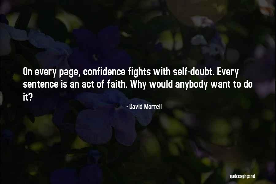 Prerna Chopra Quotes By David Morrell Prerna Chopra Quotes By David Morrell