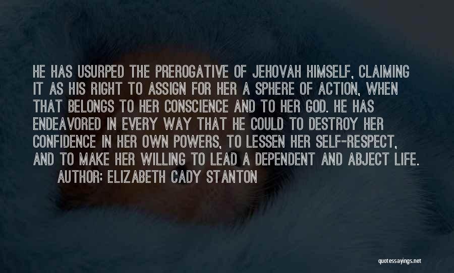 Prerogative Powers Quotes By Elizabeth Cady Stanton
