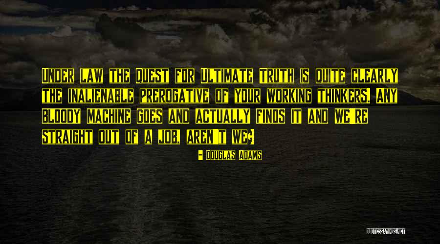 Prerogative Vs Prerogative Quotes By Douglas Adams Prerogative Vs Prerogative Quotes By Douglas Adams