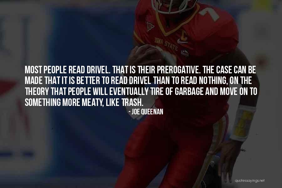 Prerogative Vs Prerogative Quotes By Joe Queenan Prerogative Vs Prerogative Quotes By Joe Queenan