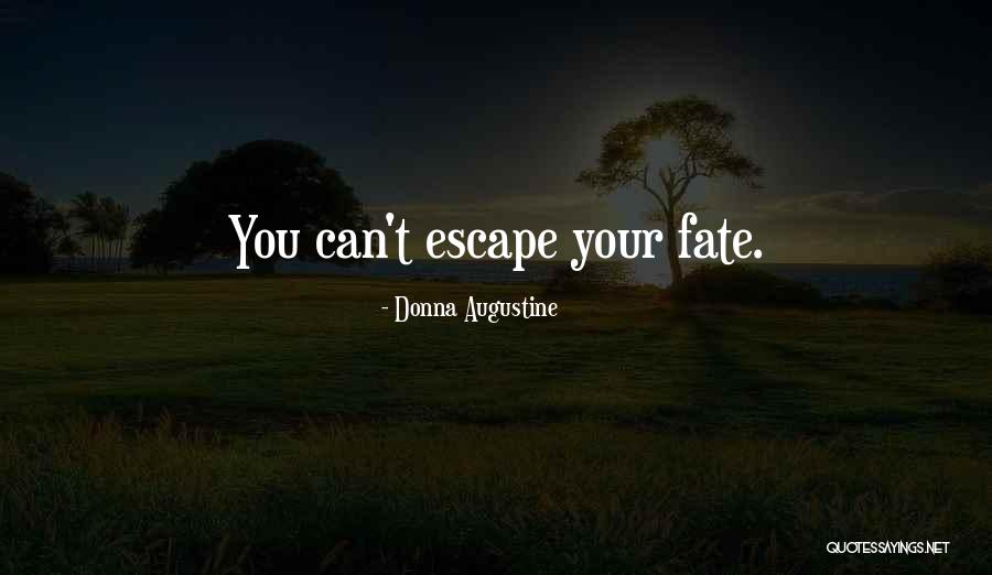 Presagio Significado Quotes By Donna Augustine Presagio Significado Quotes By Donna Augustine