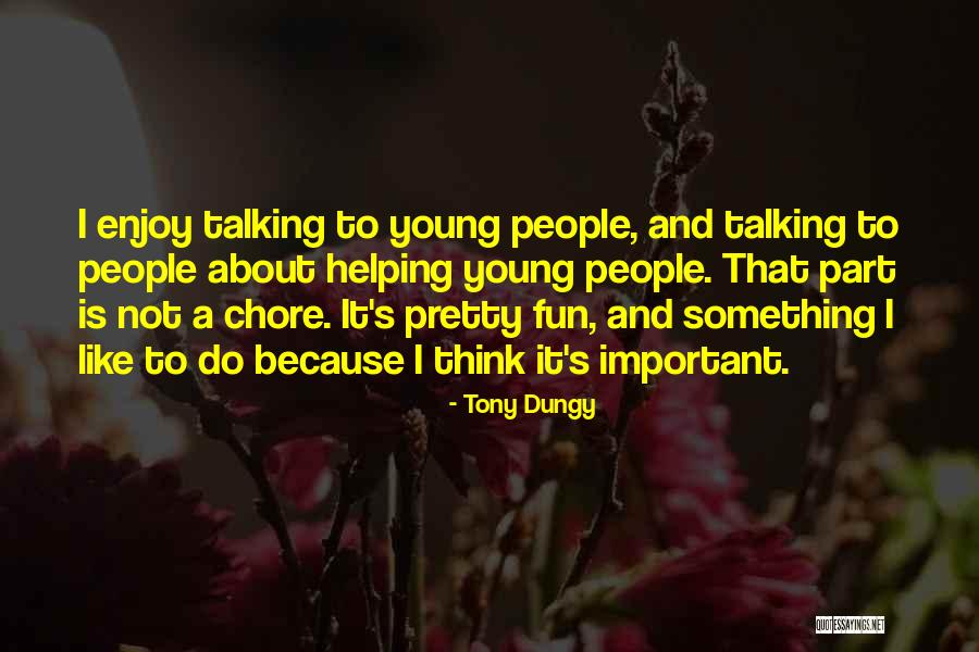 Presas In English Quotes By Tony Dungy Presas In English Quotes By Tony Dungy