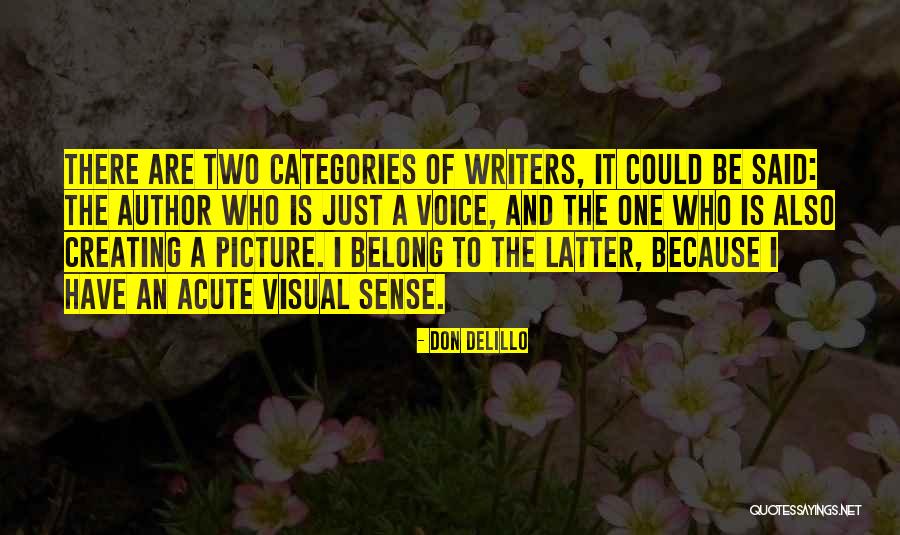Presbat Quotes By Don DeLillo Presbat Quotes By Don DeLillo