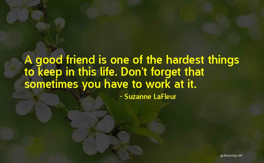 Presbaugh Quotes By Suzanne LaFleur Presbaugh Quotes By Suzanne LaFleur