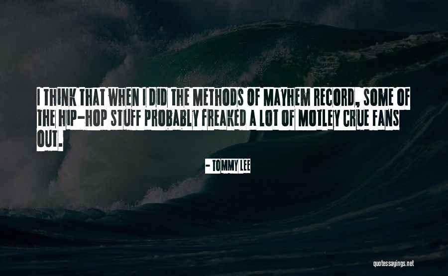 Presbytere Lasauvage Quotes By Tommy Lee Presbytere Lasauvage Quotes By Tommy Lee