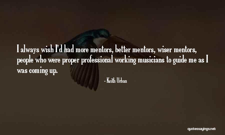Presbytere Quotes By Keith Urban Presbytere Quotes By Keith Urban