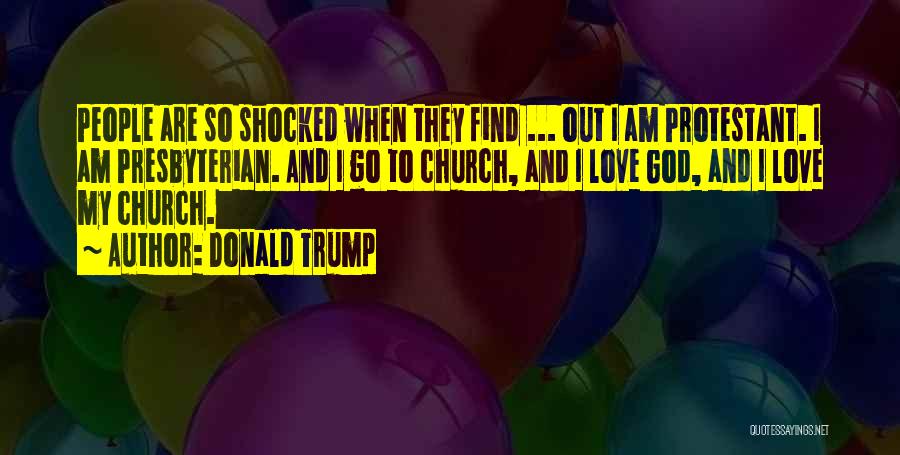 Presbyterian Church Quotes By Donald Trump